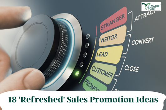 18 Refreshed Sales Promotion Ideas | RewardPort