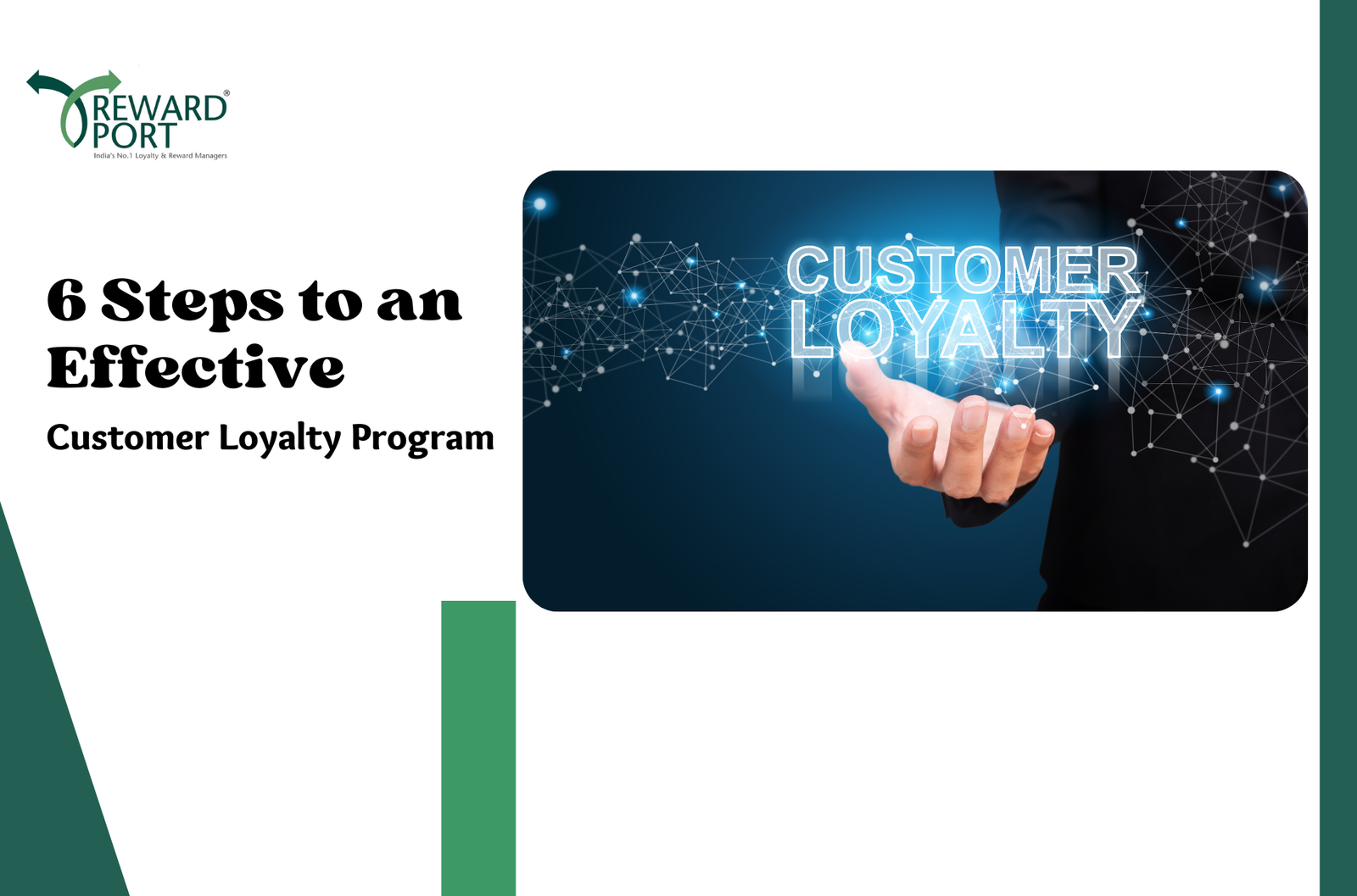 6 Steps to an Effective Customer Loyalty Program