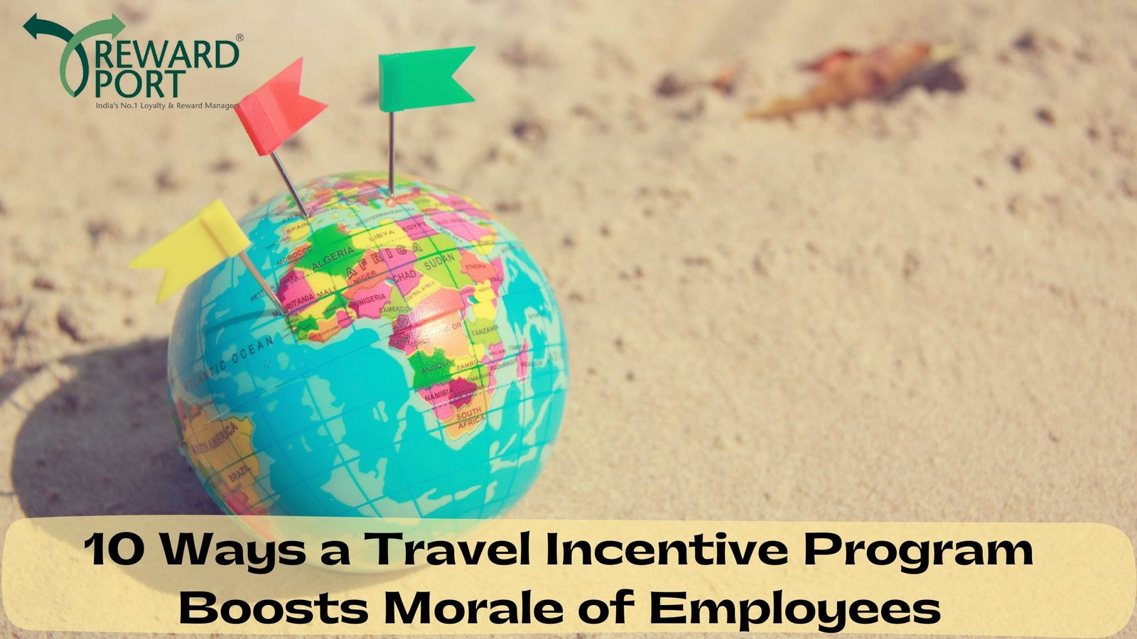 10 ways a travel incentive program boosts morale of employees