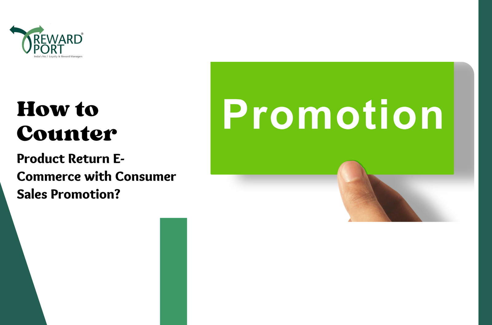How to Counter Product Return E-Commerce with Consumer Sales Promotion