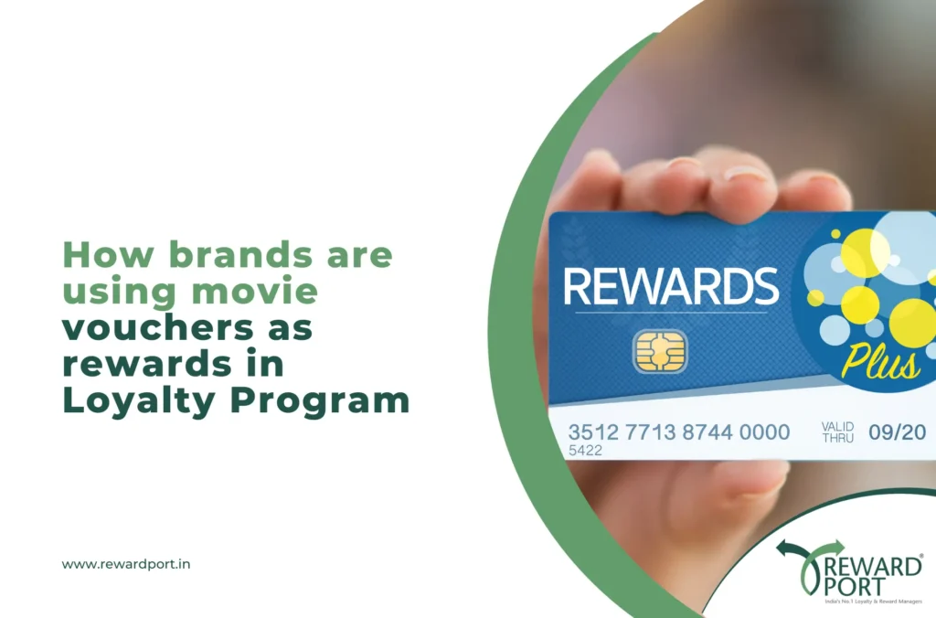 How brands are using movie vouchers as rewards in Loyalty Program