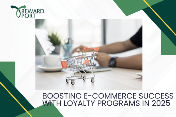 Boosting E-Commerce Success with Loyalty Programs