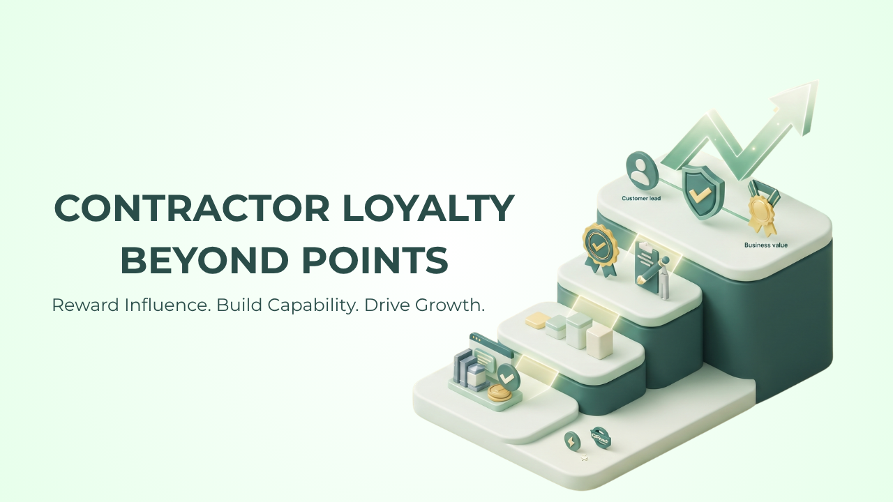 CONTRACTOR LOYALTY BEYOND POINTS